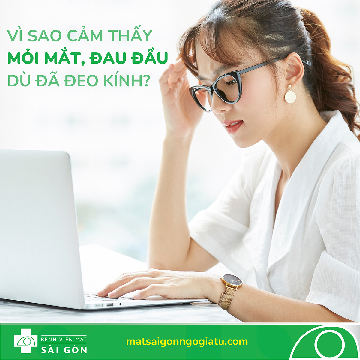 BẠN CÓ MỎI MẮT, ĐAU ĐẦU DÙ ĐÃ ĐEO KÍNH?